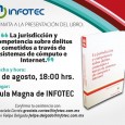 El próximo jueves 23 de Agosto a las 18:00 hrs. se llevará a cabo en el Aula Magna de INFOTEC la presentación oficial en México de la más reciente obra del […]